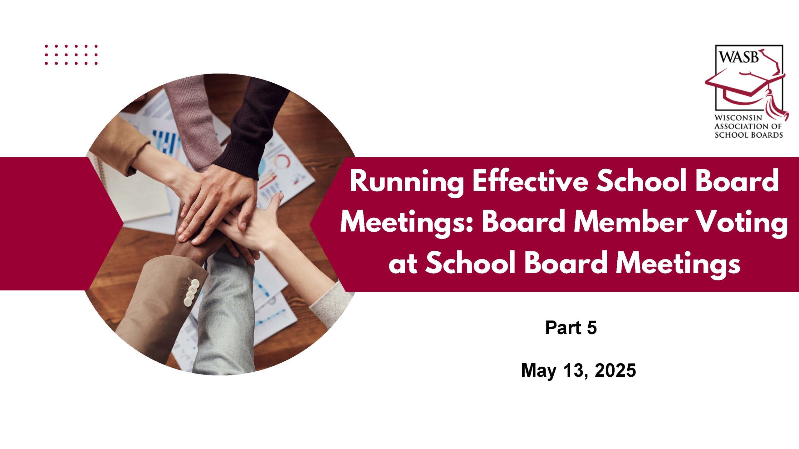 RESBM Part 5 Board Member Voting At School Board Meetings